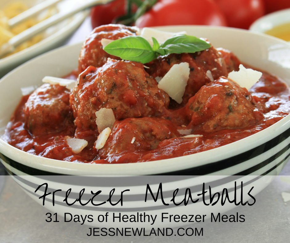 Jess Newland Freezer Meatballs 31 Day of Healthy Freezer Meals