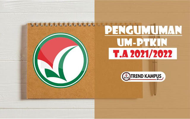 Pengumuman UMPTKIN T.A 2021/2022 Pengumuman UMPTKIN T.A 2021/2022