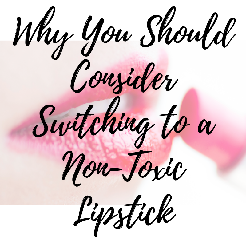 Non-toxic lipsticks