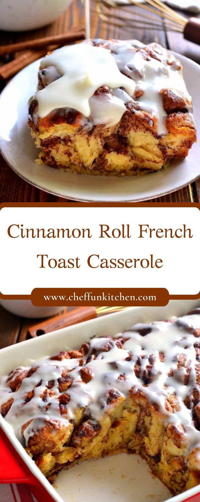 Cinnamon Roll French Toast Casserole Cinnamon Roll French Toast Casserole
