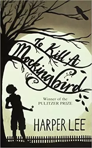 To Kill a Mockingbird by Harper Lee