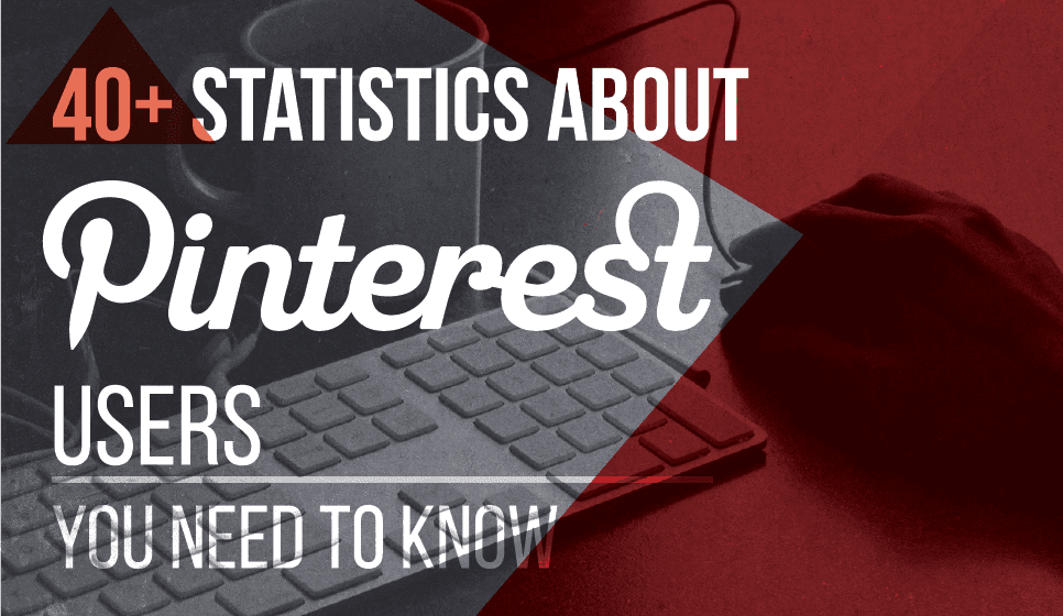 A Breakdown Of Pinterest Users infographic / Digital Information World