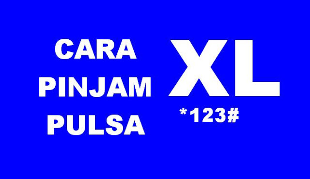 cara pinjam pulsa XL