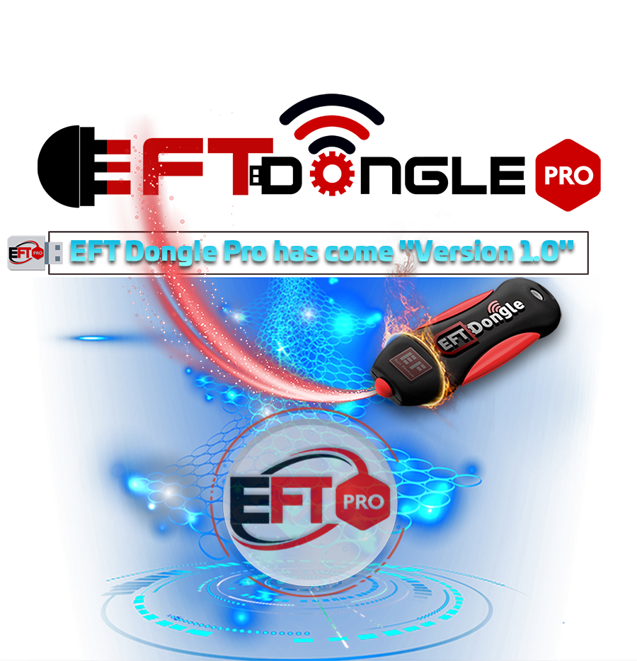 EFT Dongle Pro New Update 19/08/2019 Mobile Software