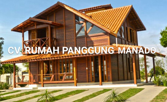 RUMAH PANGGUNG MANADO