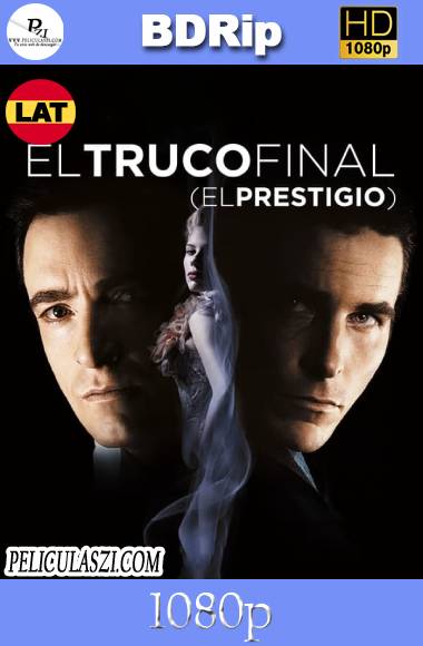 El Gran Truco (2006) HD BDRip 1080p Dual-Latino