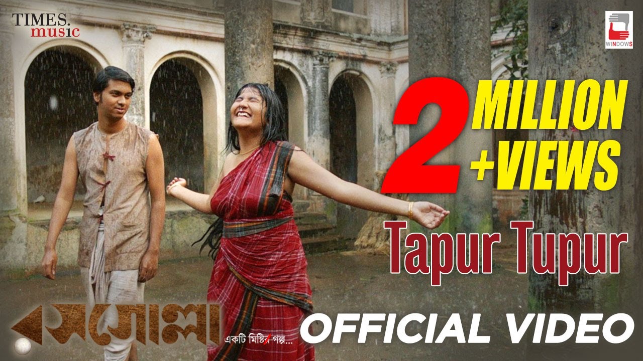 Tapur Tupur Bristi Nupur Lyrics Rosogolla Bangla Song Lyrical Tapur tupur lyrics from bengali movie rosogolla, sung, lyrics and music composed by arnab dutta. tapur tupur bristi nupur lyrics