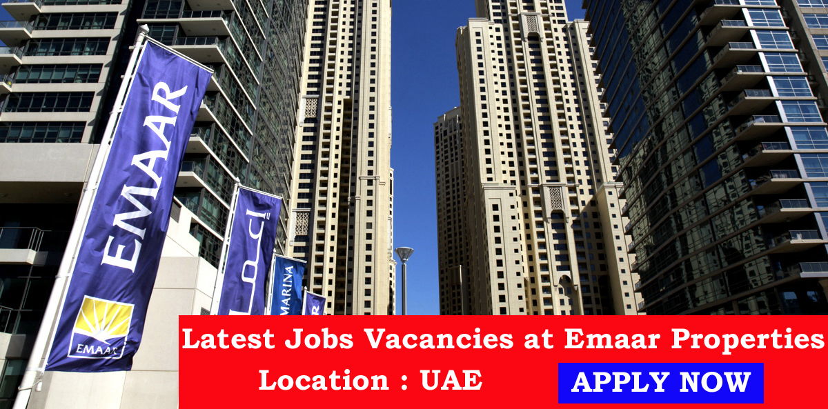 Jobs Center Dubai: Jobs At Emaar Properties - UAE