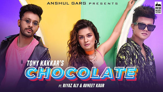 CHOCOLATE LYRICS TONY KAKKAR Deep Notes Lyrics
