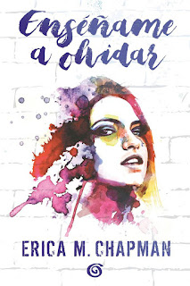 Enséñame a olvidar | Erica M. Chapman Enséñame a olvidar | Erica M. Chapman
