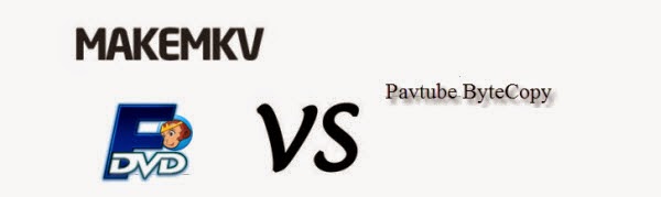makemkv vs dvdfab makemkv vs dvdfab