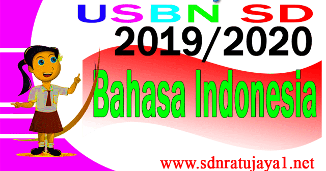 Contoh Soal Tryout Usbn Sd Bahasa Indonesia 2020 Contoh Ke 3 Sdn Ratujaya 1
