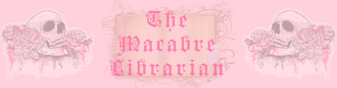 The Macabre Librarian
