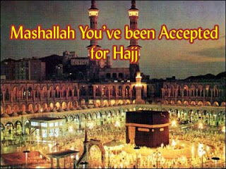 Mashallah You've been Accepted for Hajj