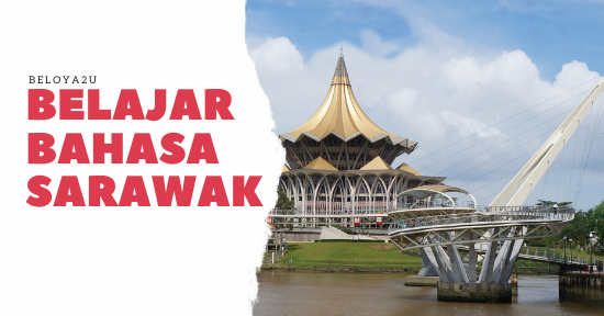 Belajar Bahasa Sarawak