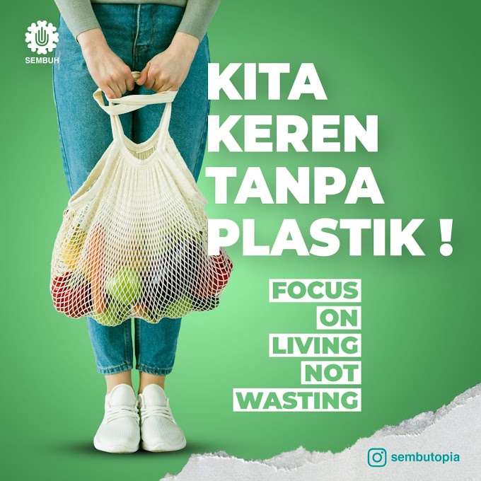 Yuk, Bijak Menggunakan Kantong Plastik, untuk Selamatkan Bumi