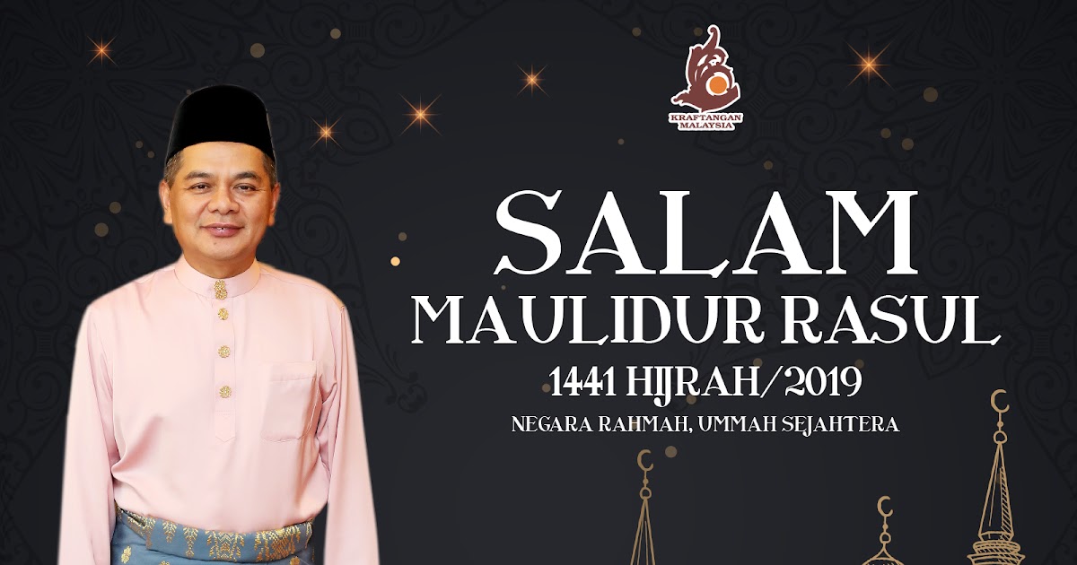 Dari Pena Ketua Pengarah Salam Maulidur Rasul 1441 Hijrah 2019