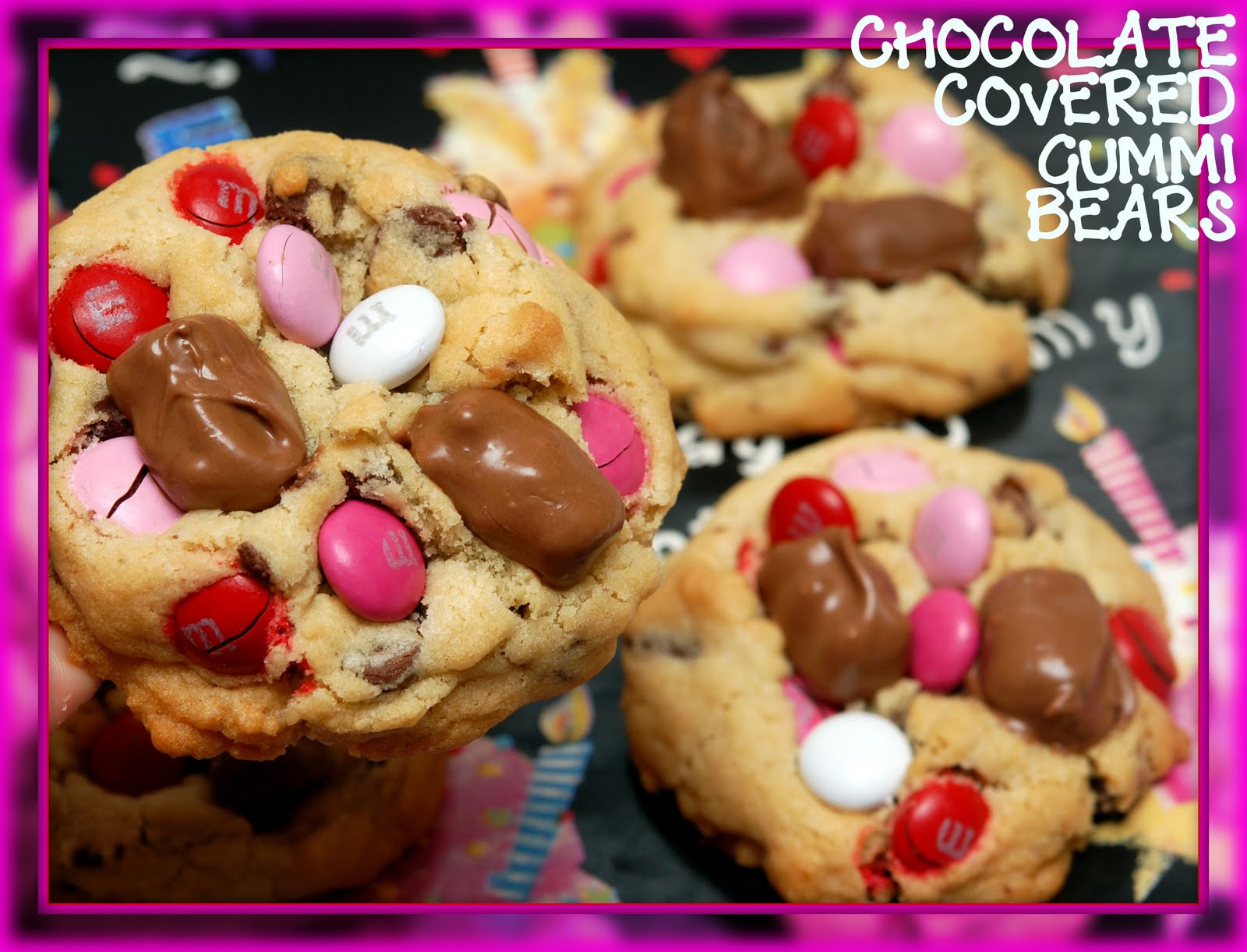 CHOCOLATE COVERED GUMMI BEAR COOKIES Hugs and Cookies XOXO