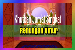 Khutbah Jum'at Singkat Padat