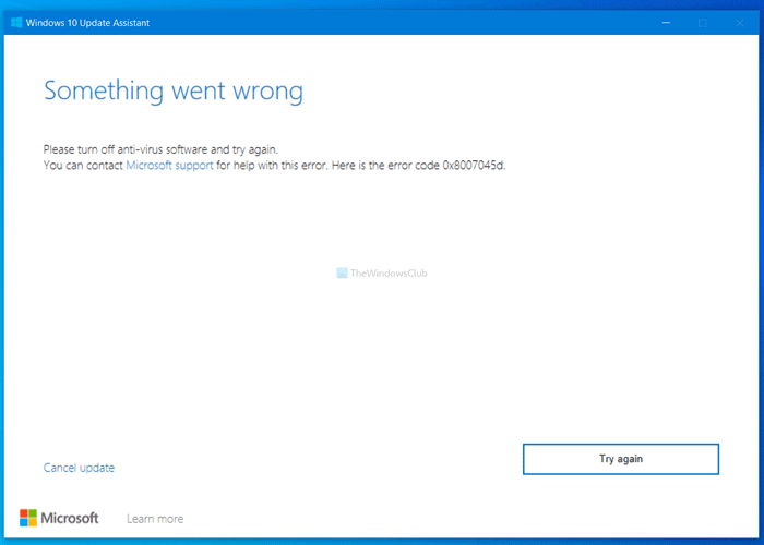 Algo salió mal, apague el software antivirus y vuelva a intentarlo 0x8007045d