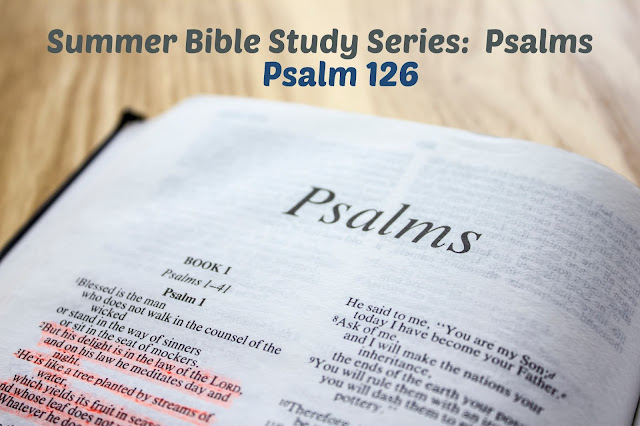 Psalm 126: God Loves You Psalm 126: God Loves You