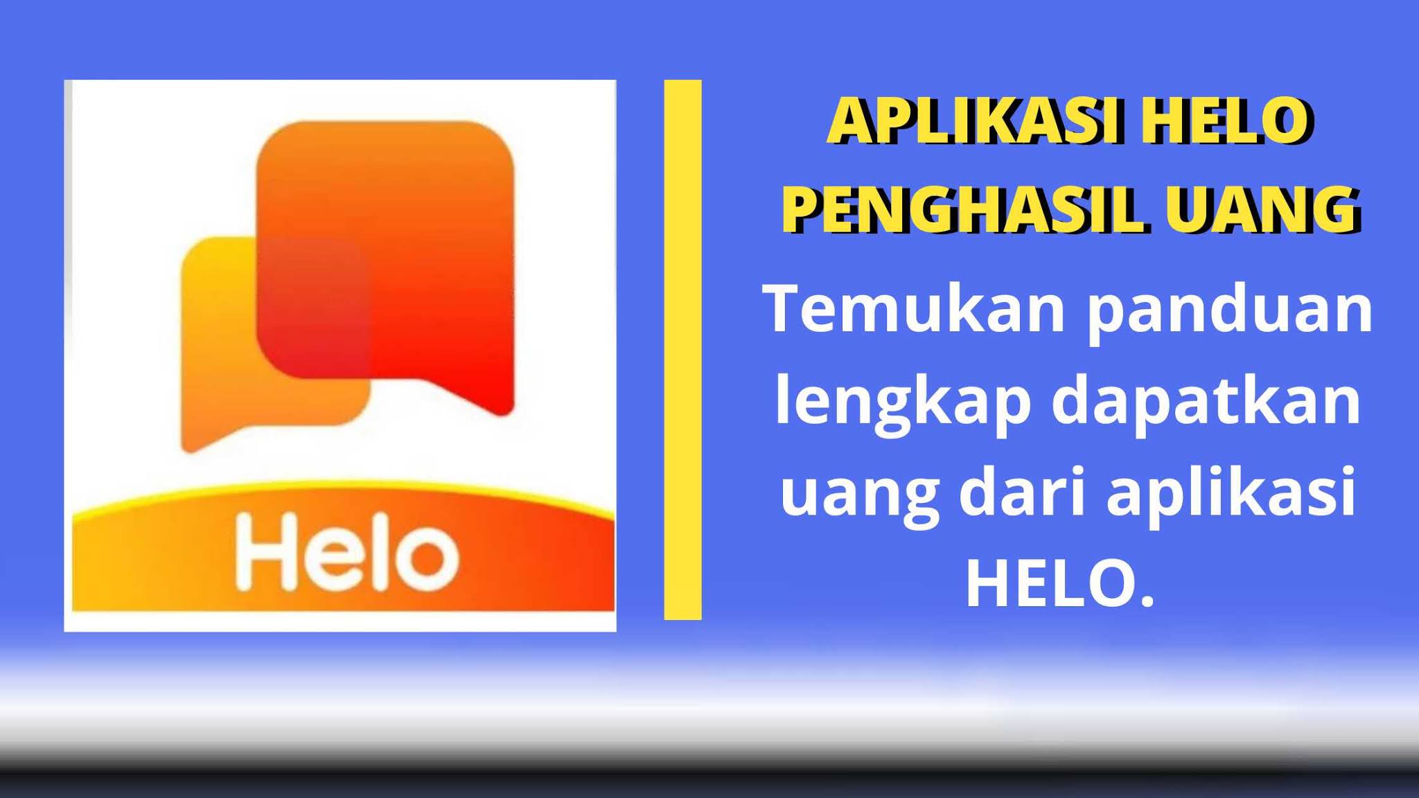 cara dapat uang di hello