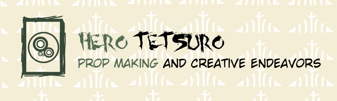 Hero Tetsuro Prop Making and Creative Endeavors