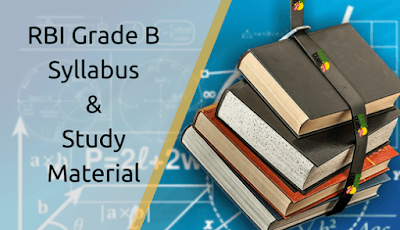 RBI Grade B Syllabus and Study Material