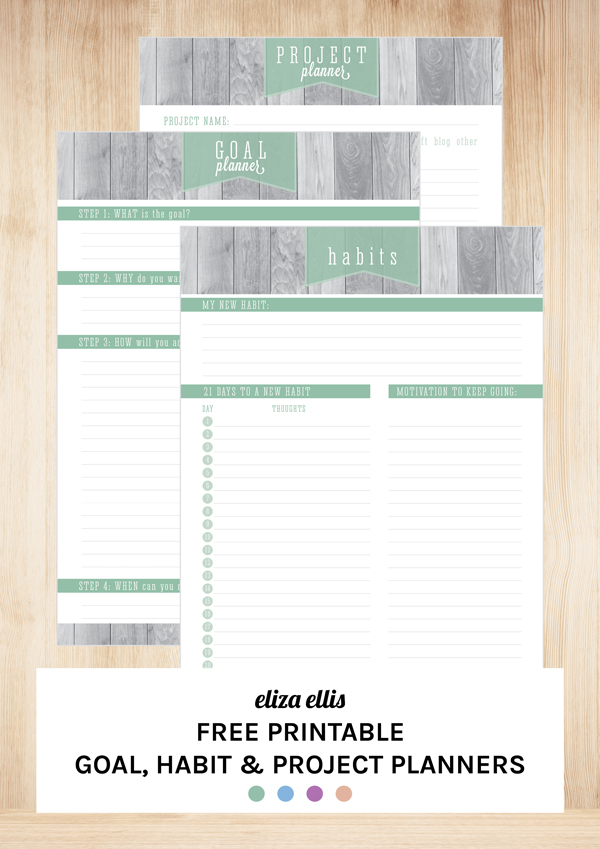 Free Printable Goal, Habit & Project Organizers by Eliza Ellis