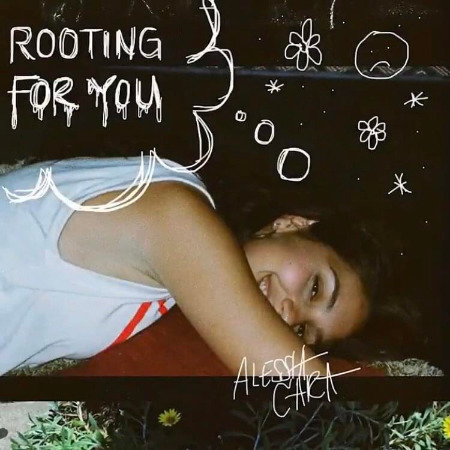 Alessia Cara Rooting For You Lyrics