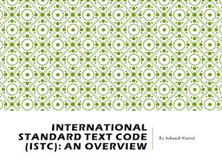 International Standard Text Code (ISTC) An Overview