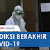 PREDIKSI BERAKHIRNYA COVID-19 DI INDONESIA?