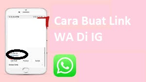 Cara Buat Link WA di IG Menuju Chat Langsung Dengan Bitly, WA Me & Teks