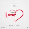 New AUDIO & VIDEO | Don Pol - Lover (Lava) | Download Mp3 & Mp4