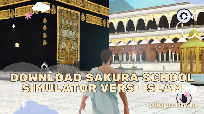 Link Dan Cara Download Sakura School Simulator Versi Islam