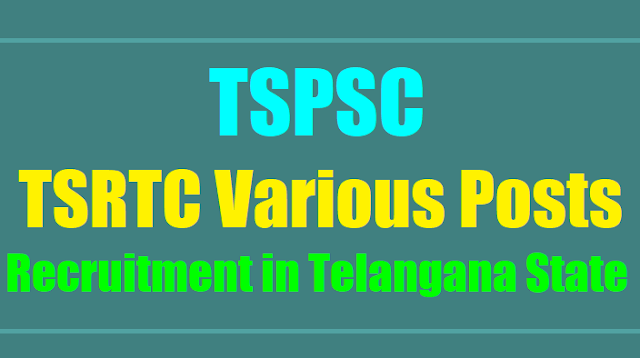 TSPSC to fill TSRTC Various posts 2017 in Telangana State tspsc to fill tsrtc various posts 2017 in telangana state, tspsc junior assistants (finance),junior assistants (personnel),mechanical supervisor trainee(mst) posts,traffic supervisor trainee (tst) posts 2017 recruitment