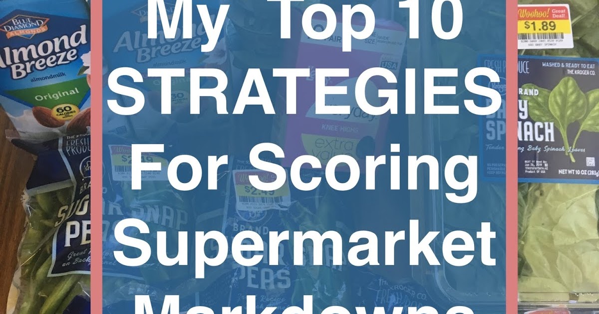Under the Median My Top 10 Strategies for Scoring Supermarket Markdowns