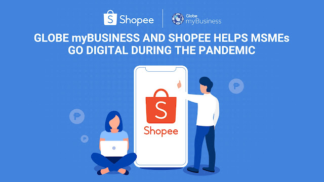 Shopee and Globe myBusiness Empowers MSMEs to Go Digital and Adapt their Businesses to the New Normal