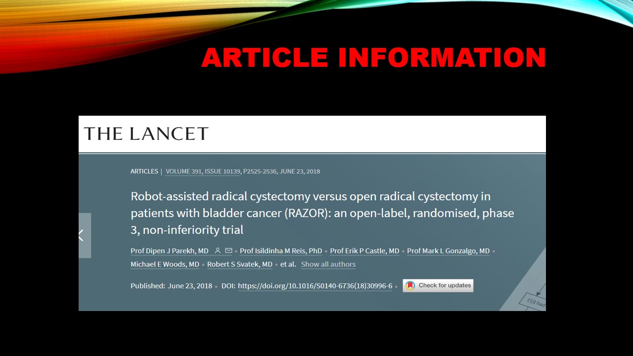 The Family physician Robotassisted radical cystectomy versus open