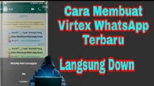 Virtex WA Lag Copy Paste Sedang Ganas 2022 - Cara1001