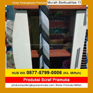 WA 0877-5799-0006 Produsen Jual Produksi Grosir Scraft Pramuka Keren, Scarf Pramuka Batik WA 0877-5799-0006 Produsen Jual Produksi Grosir Scraft Pramuka Keren, Scarf Pramuka Batik
