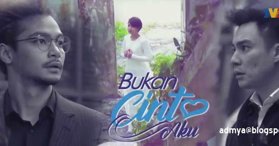Bukan Cinta Aku Episod Akhir Bukan Cinta Aku 2019 Episod 1 Youtube Dinie Khai Mempersembahkan Lagu Bukan Cinta Aku Ost Drama Di Tv3 Versi Moksii