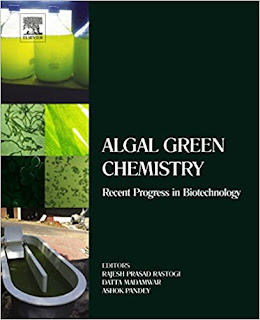 Algal Green Chemistry: Recent Progress in Biotechnology, 1st Edition
