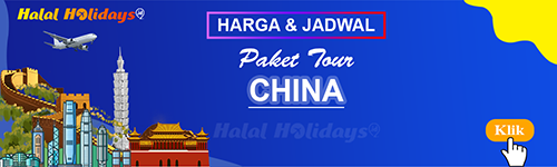 Paket Tour China Jadwal dan Harga Paket Wisata Halal Tour China