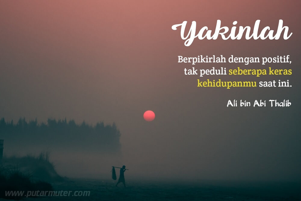 30 Kata Kata Bijak Ali bin Abi Thalib untuk Nasihat Hidup - Putarmuter