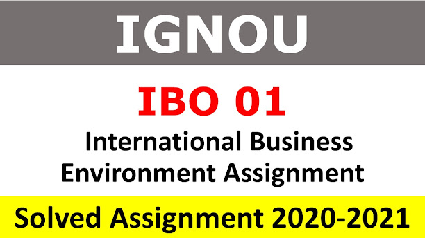 IBO 01 Solved Assignment 2020-21