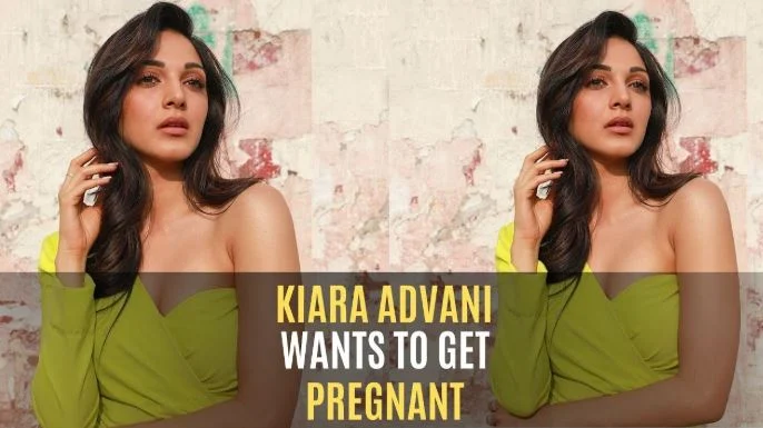 kiara advani want to get pregnant