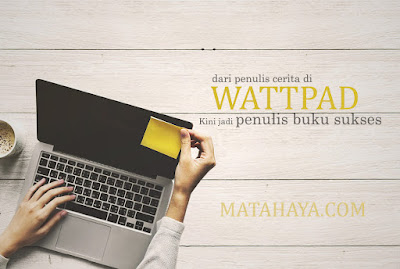 Berawal dari Wattpad, Kini Jadi Penulis Buku Sukses Dari Penulis Wattpad, Kini Menjadi Penulis Buku Sukses