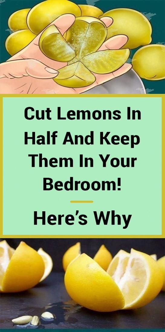 A Lemon In Your Bedroom For Several Days Will Save Your Life and Maybe