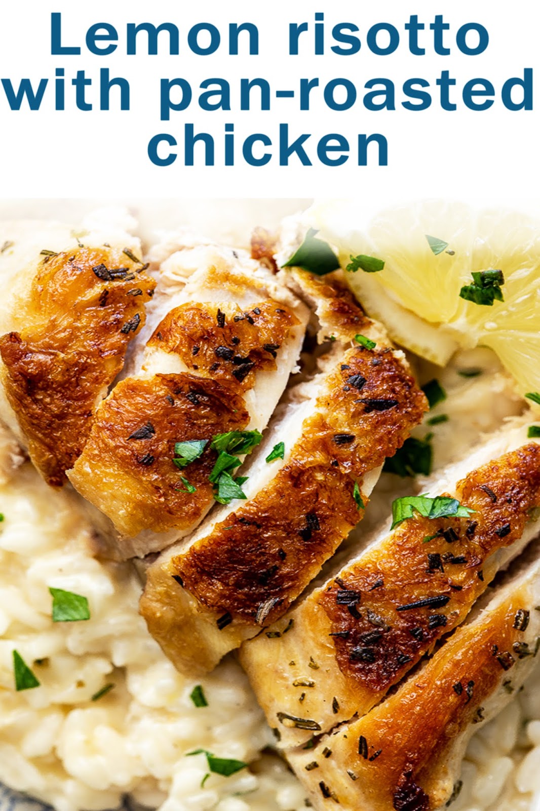 Lemon risotto with panroasted chicken